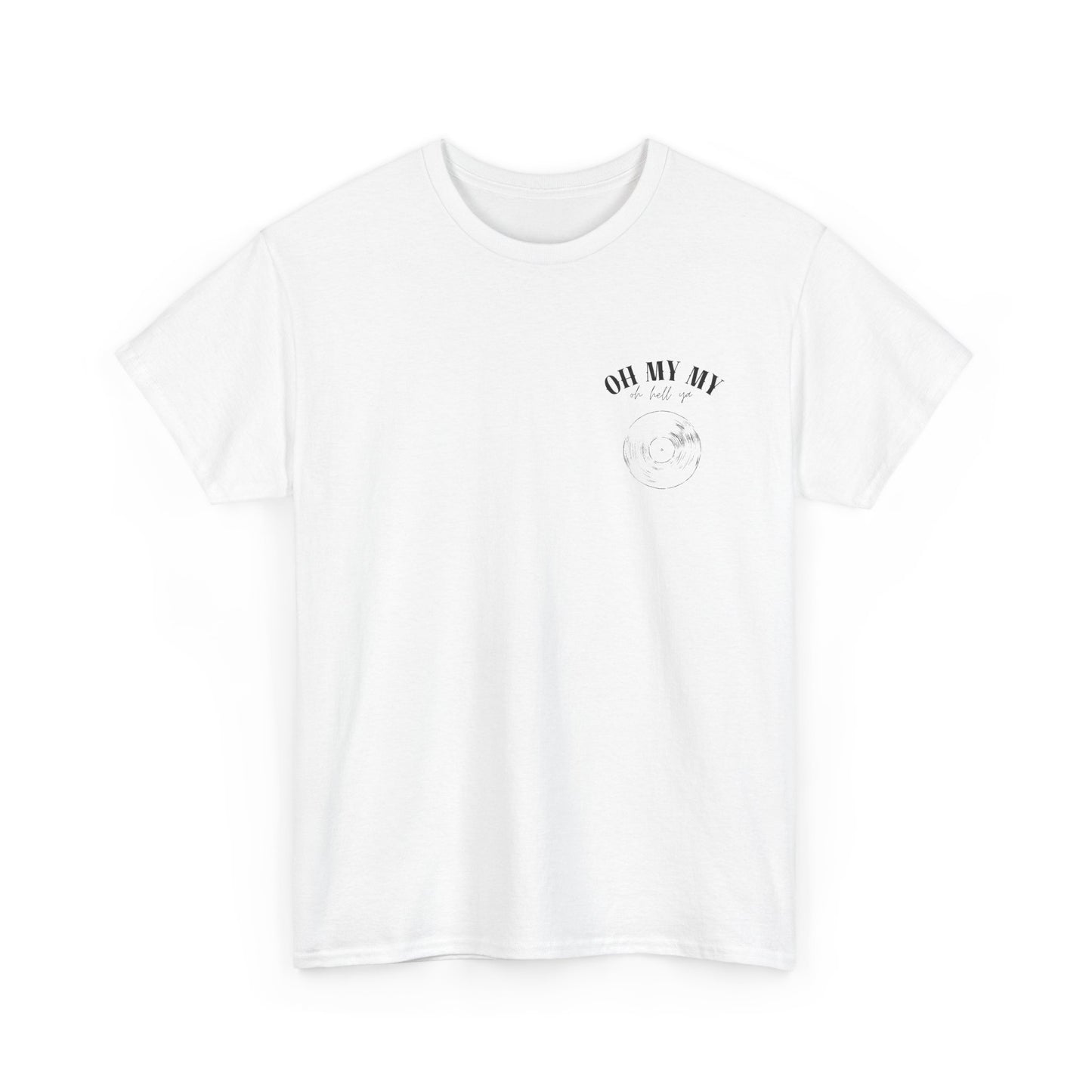 Oh My My Vintage Vinyl Graphic - Pocket Placement // Unisex Heavy Cotton Tee - Perfect for Music Lovers