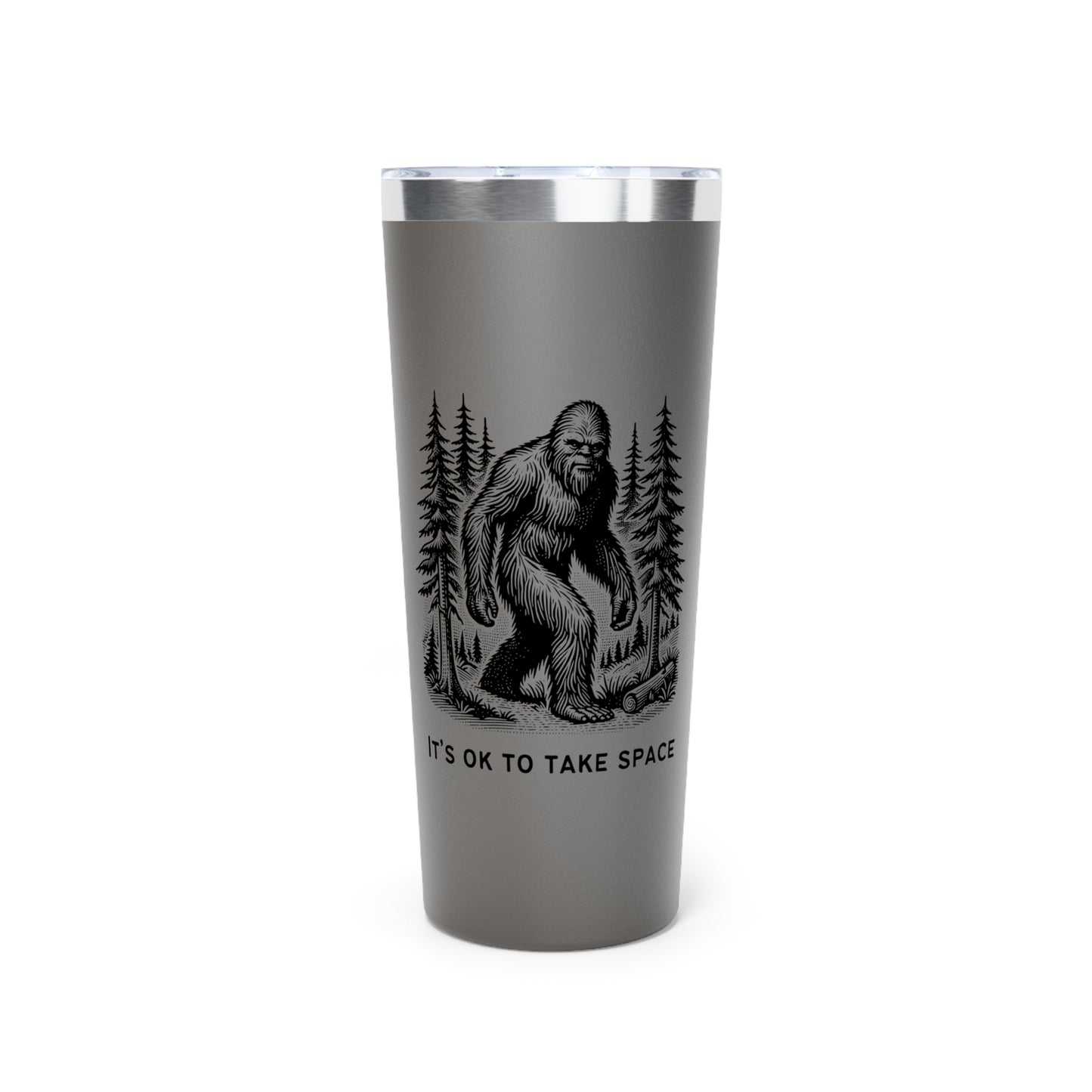 Bigfoot It's Ok To Take Space // Copper Vacuum Insulated Tumbler, 22oz - Blue Text
