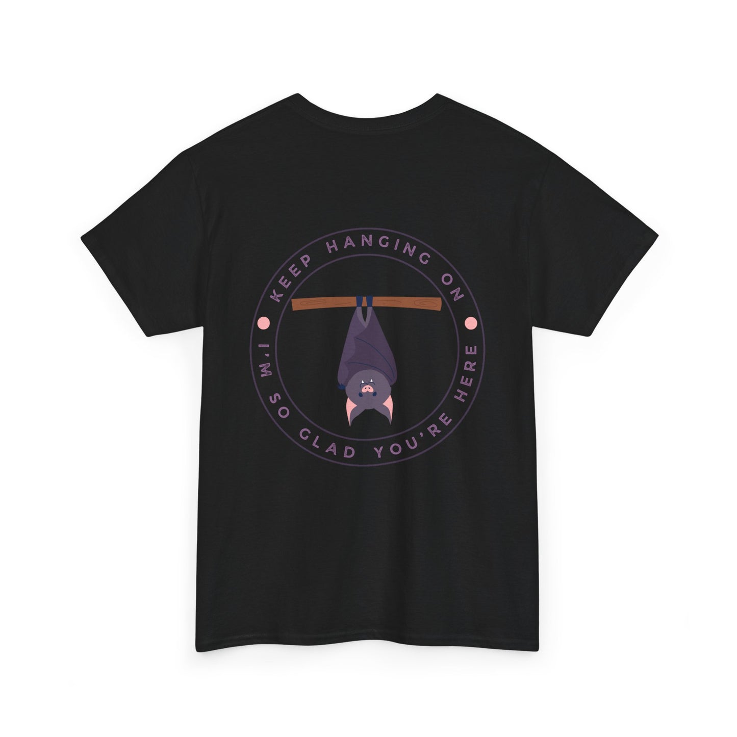Keep Hangin' On - Bat // Inspirational Unisex Heavy Cotton Tee - 'You Matter' & 'Keep Hanging On' Design
