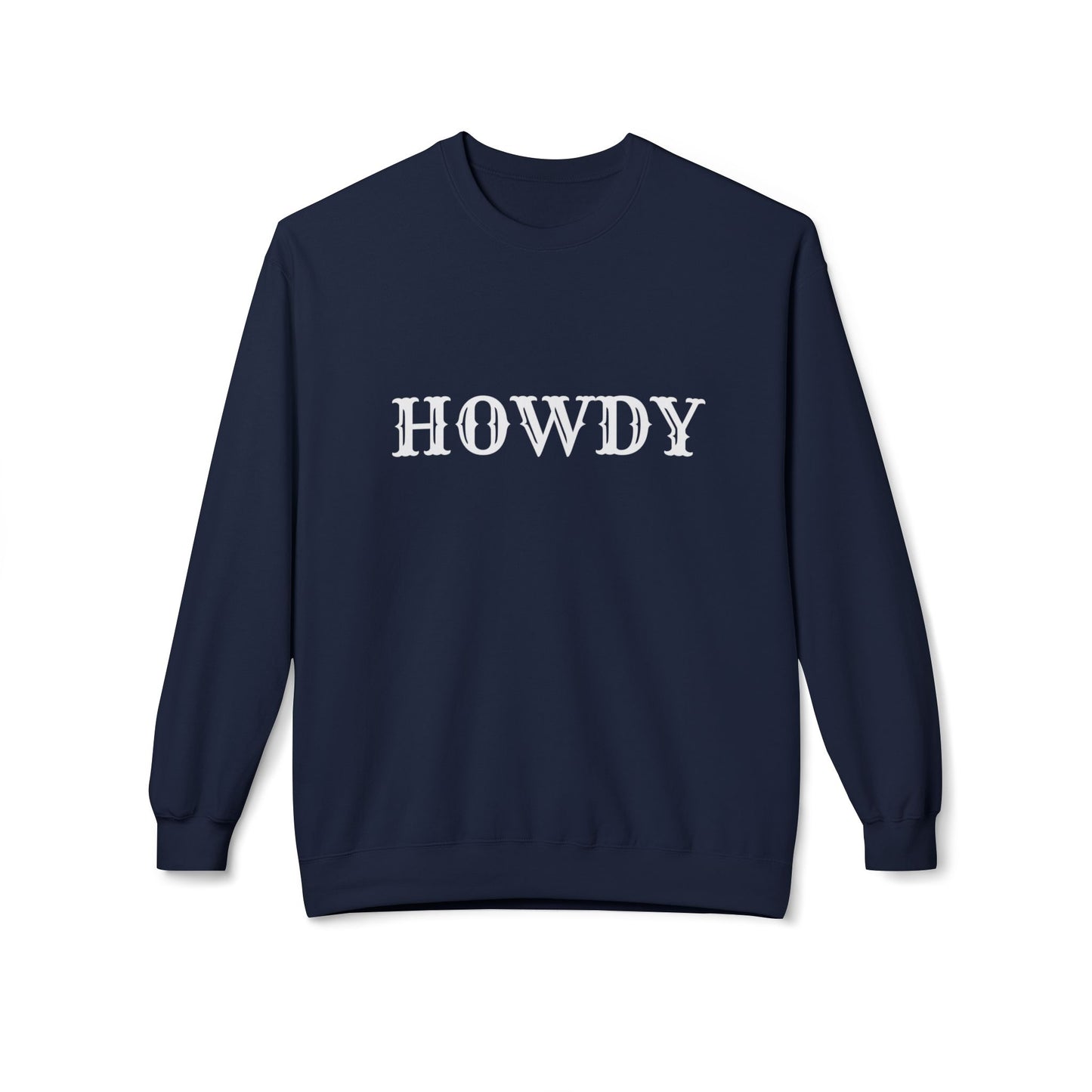 Howdy // Unisex Midweight Softstyle Fleece Crewneck Sweatshirt