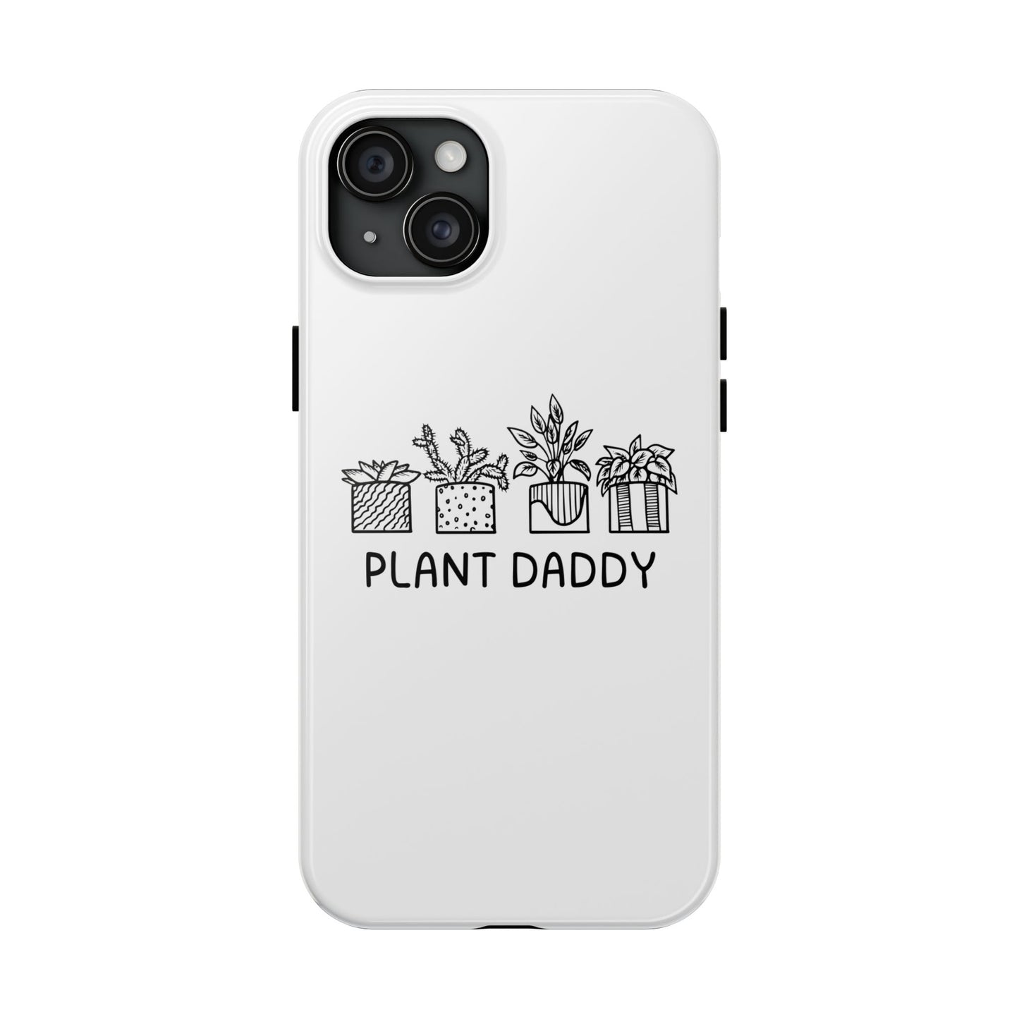 Plant Daddy // Phone Case