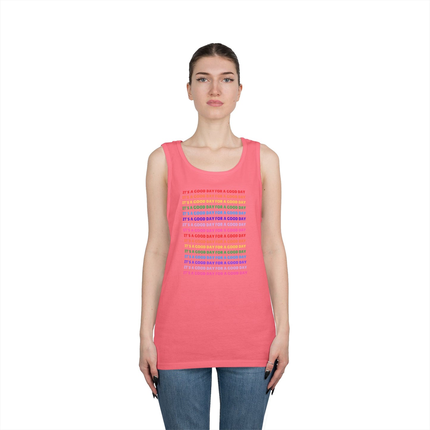 It's A Good Day For A Good Day - Positive Vibes /// Unisex Heavy Cotton Tank Top