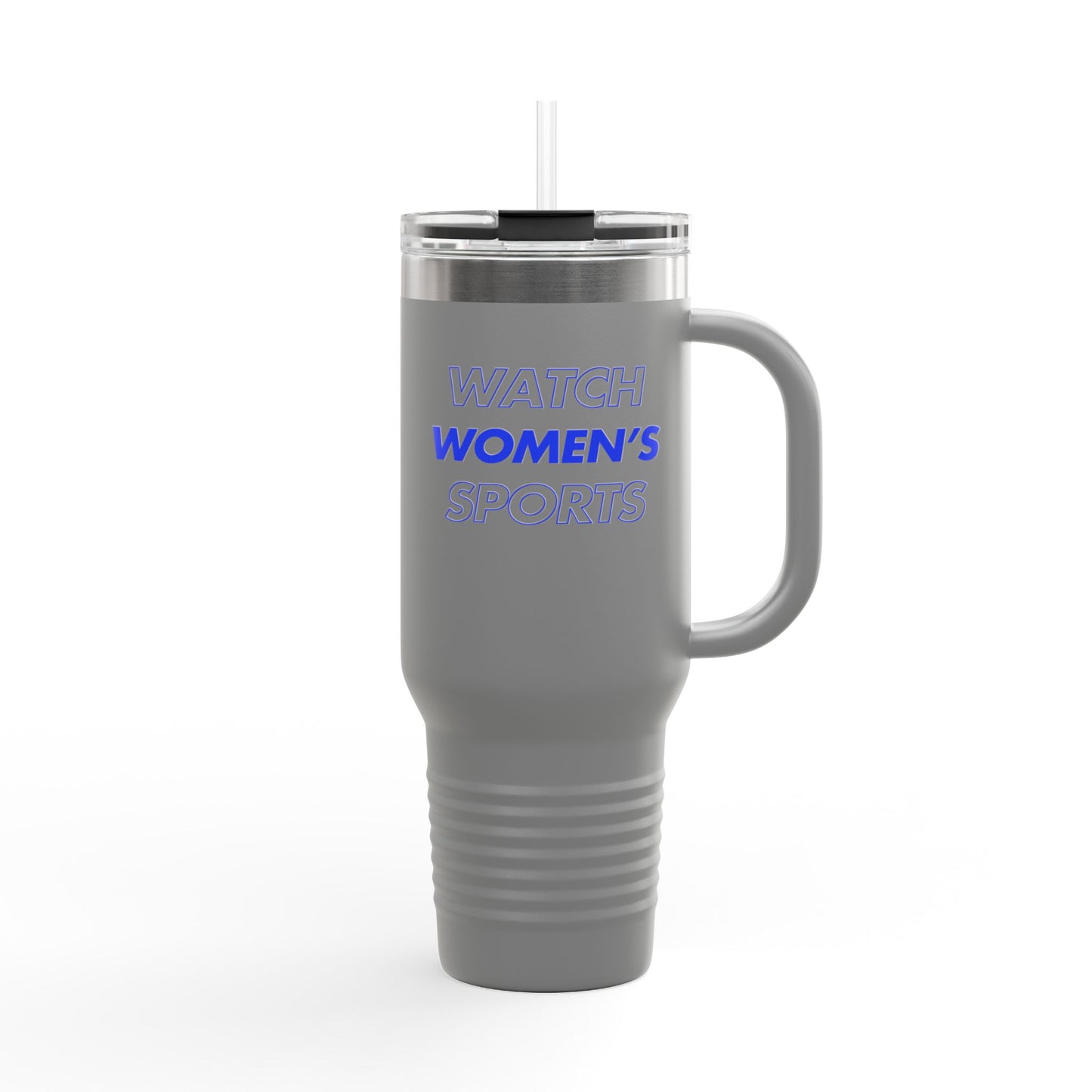 Watch Women's Sports // Insulated Travel Mug, 40oz - Blue Text