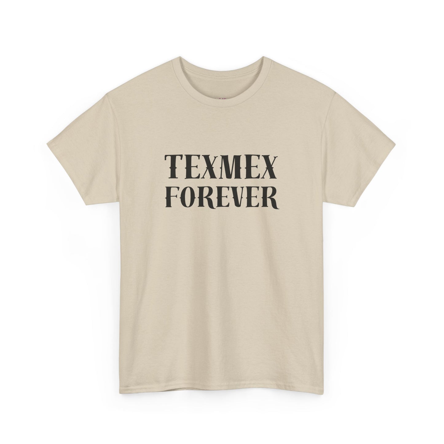 TexMex Forever Unisex Heavy Cotton Tee - Casual Style T-Shirt for Food Lovers