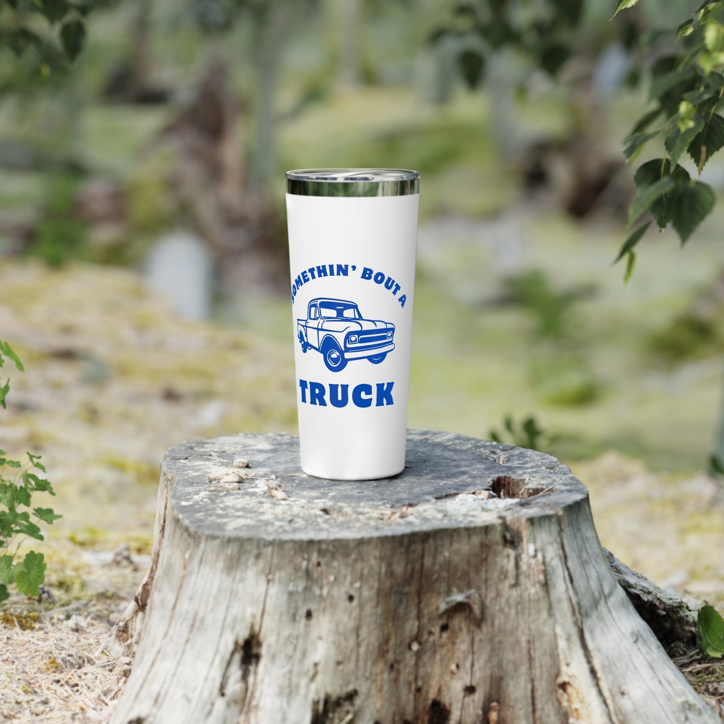 Somethin' Bout A Truck // Copper Vacuum Insulated Tumbler, 22oz - Blue Text