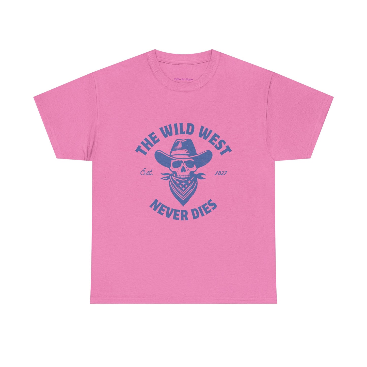 The Wild West Never Dies Unisex Heavy Cotton Tee