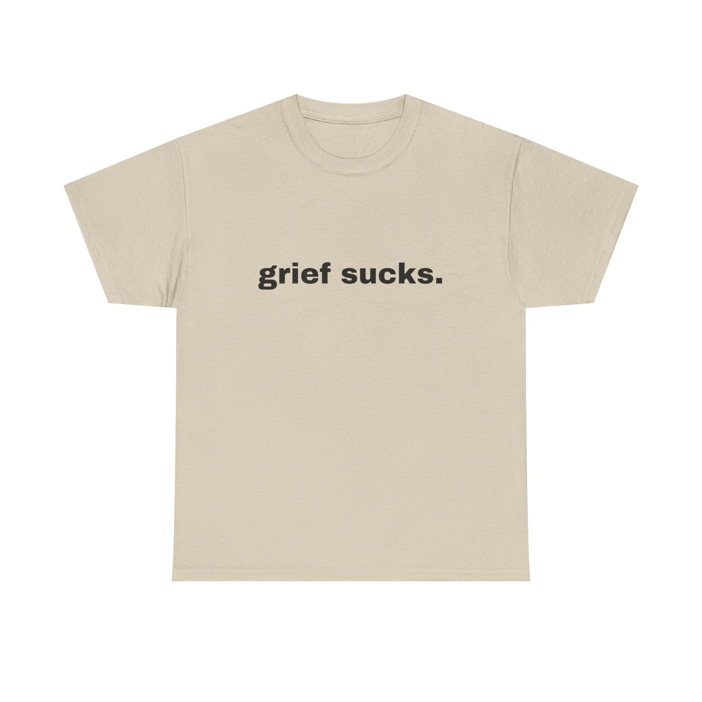 Grief Sucks // Short Sleeve Tee