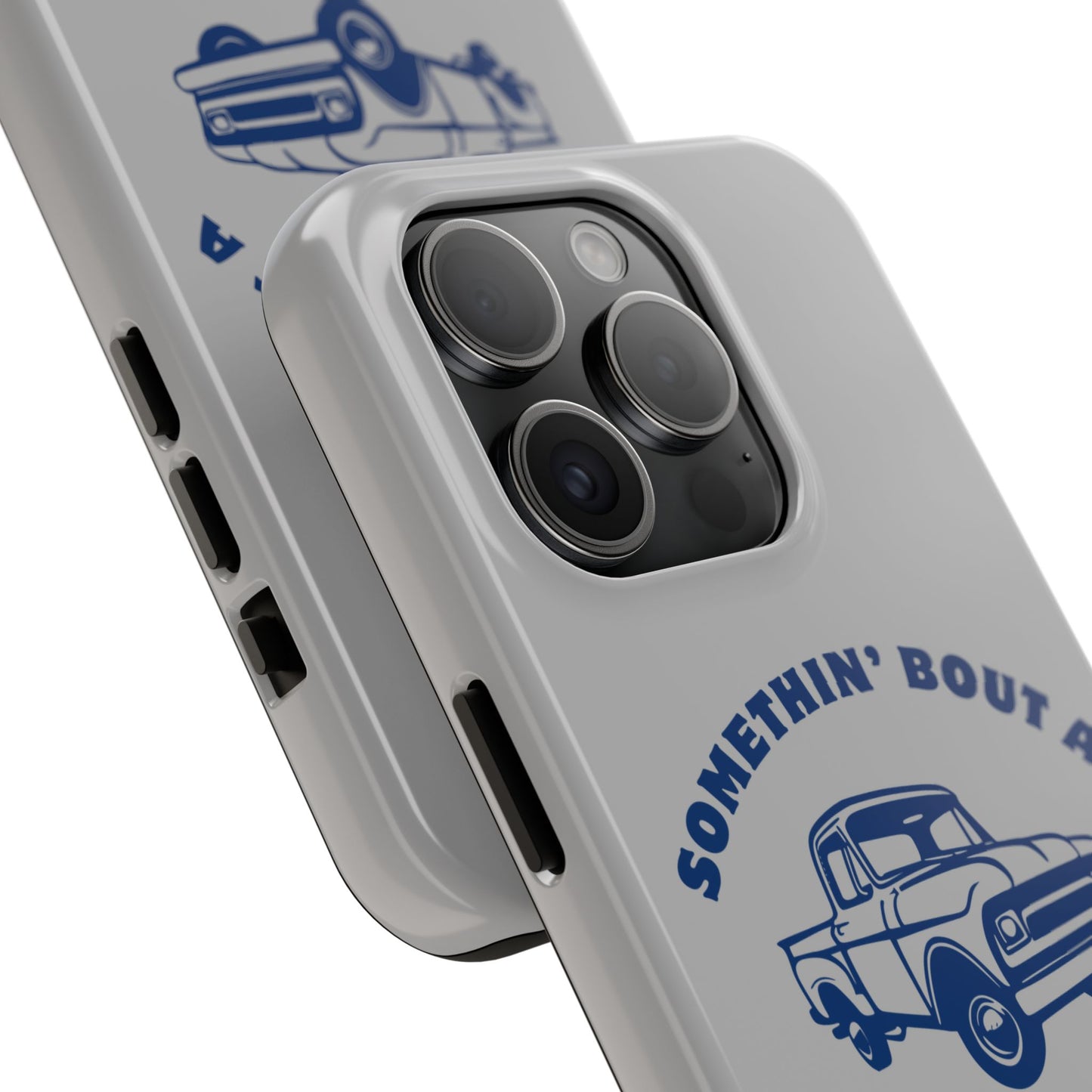Somethin' Bout a Truck // Phone Case