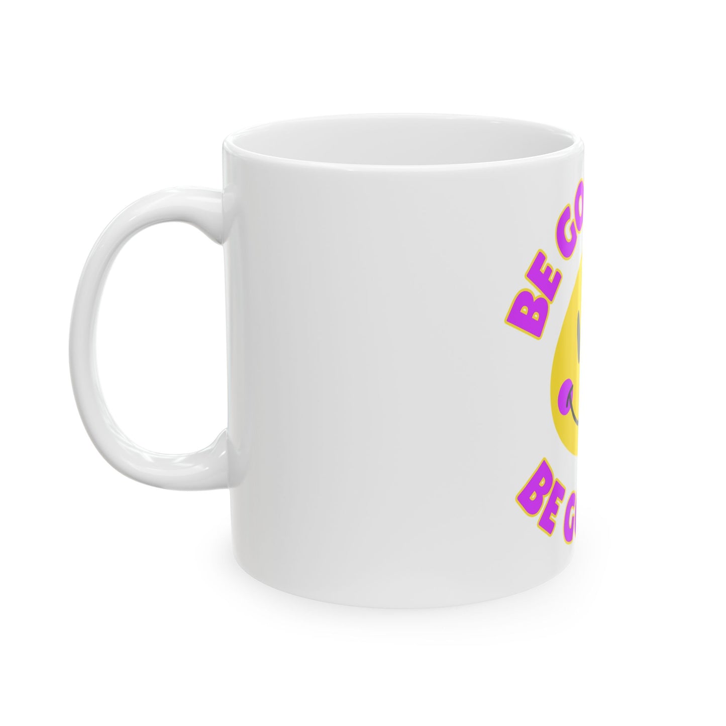Be Good or Be Good At It Crooked Smiley // Ceramic Mug, (11oz, 15oz)
