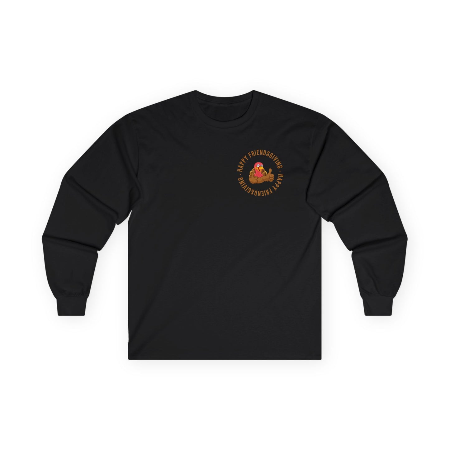 Friendsgiving with My Favorite Turkeys // Unisex Ultra Cotton Long Sleeve Tee