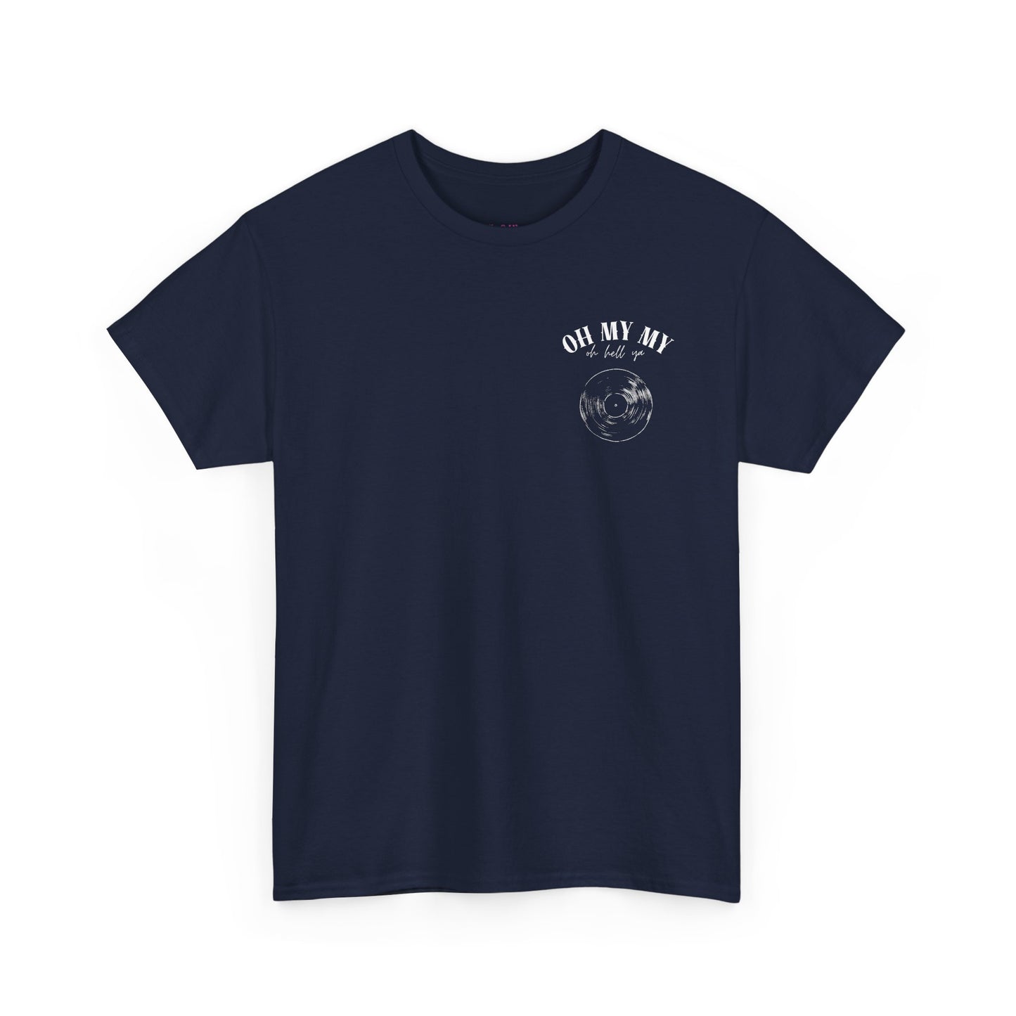 Oh My My Vintage Vinyl Graphic - Pocket Placement // Unisex Heavy Cotton Tee - Perfect for Music Lovers