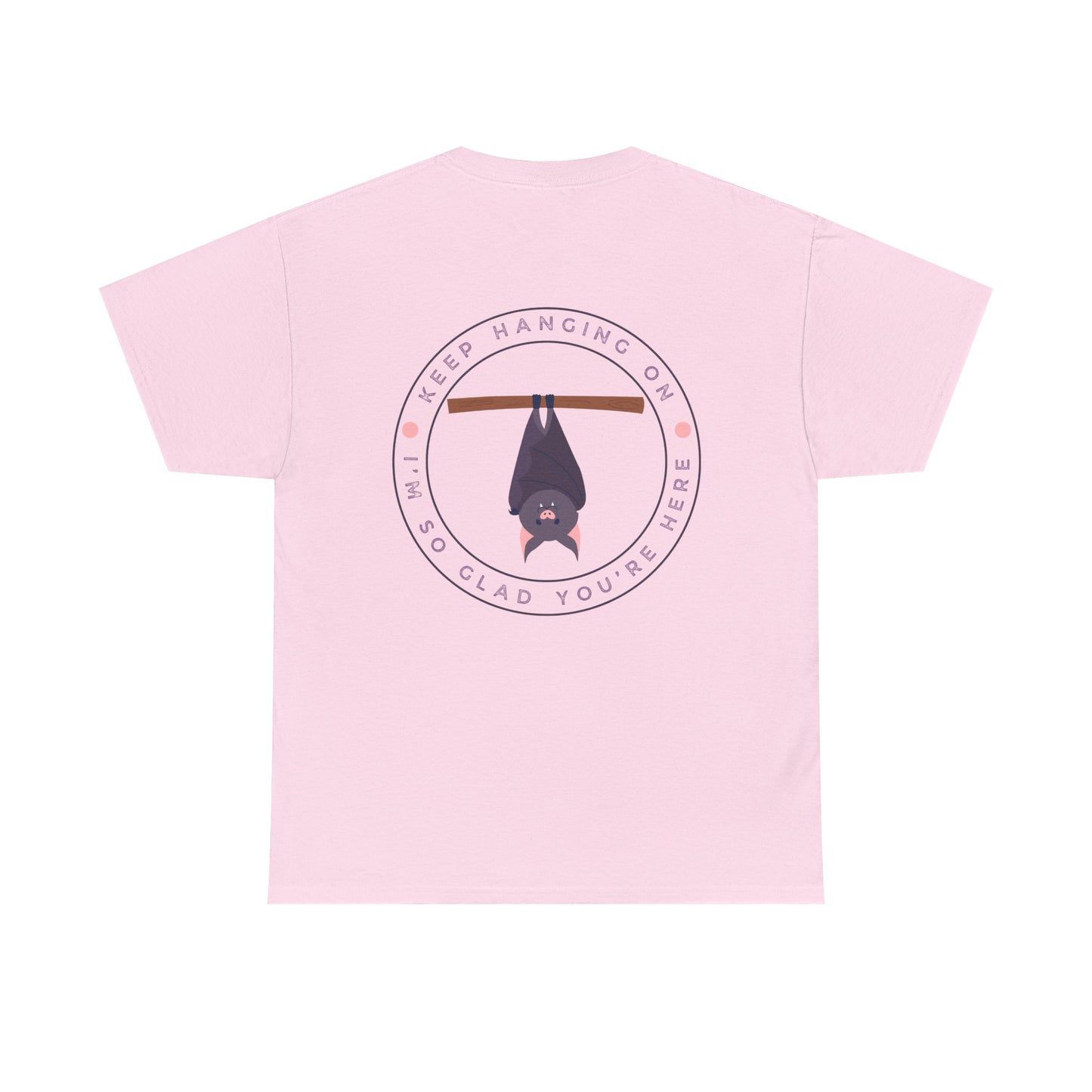 Keep Hangin' On - Bat // Inspirational Unisex Heavy Cotton Tee - 'You Matter' & 'Keep Hanging On' Design