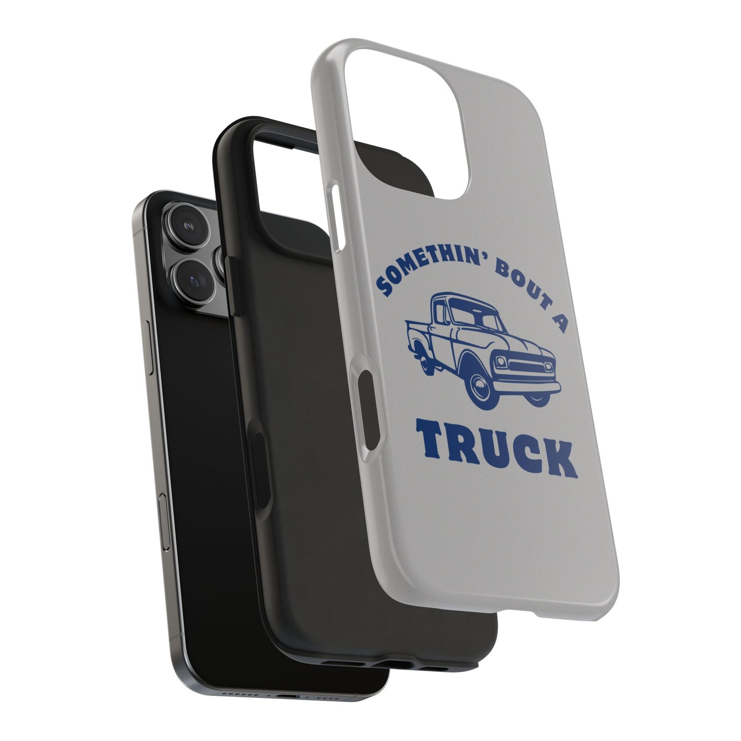 Somethin' Bout a Truck // Phone Case