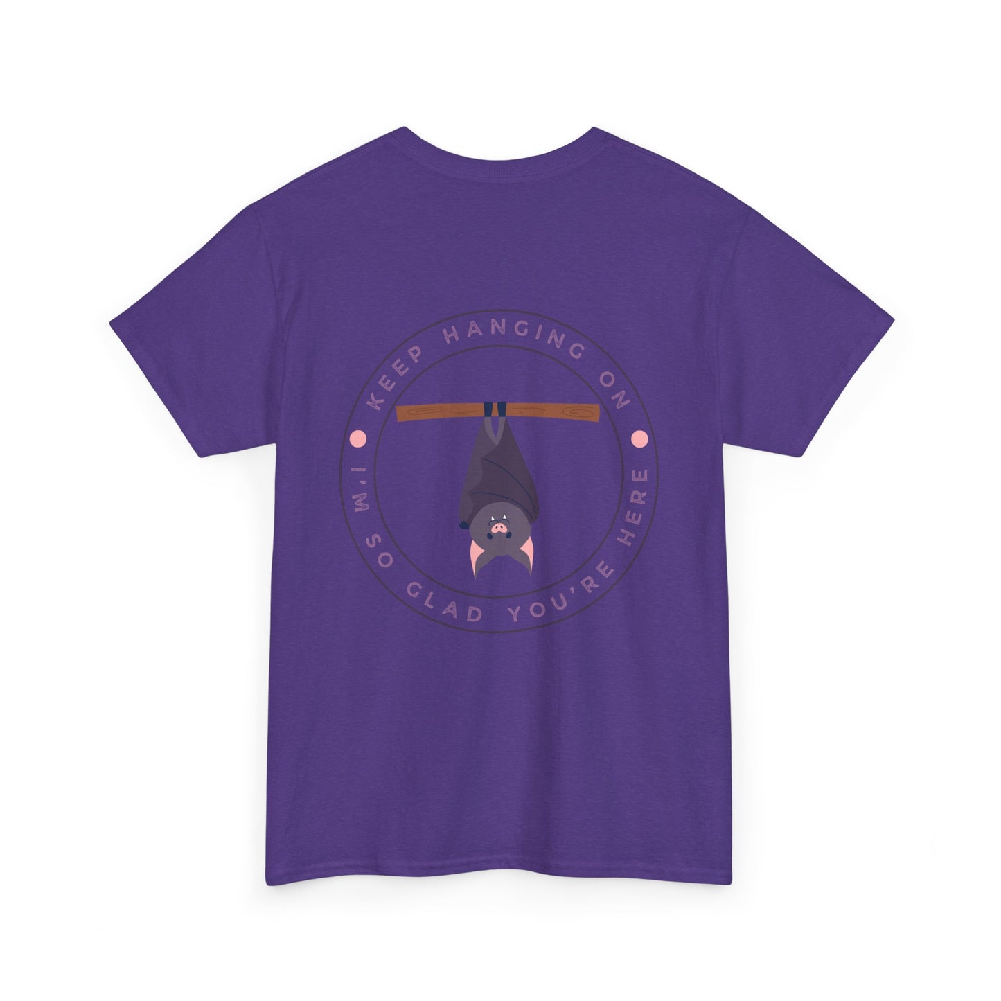 Keep Hangin' On - Bat // Inspirational Unisex Heavy Cotton Tee - 'You Matter' & 'Keep Hanging On' Design