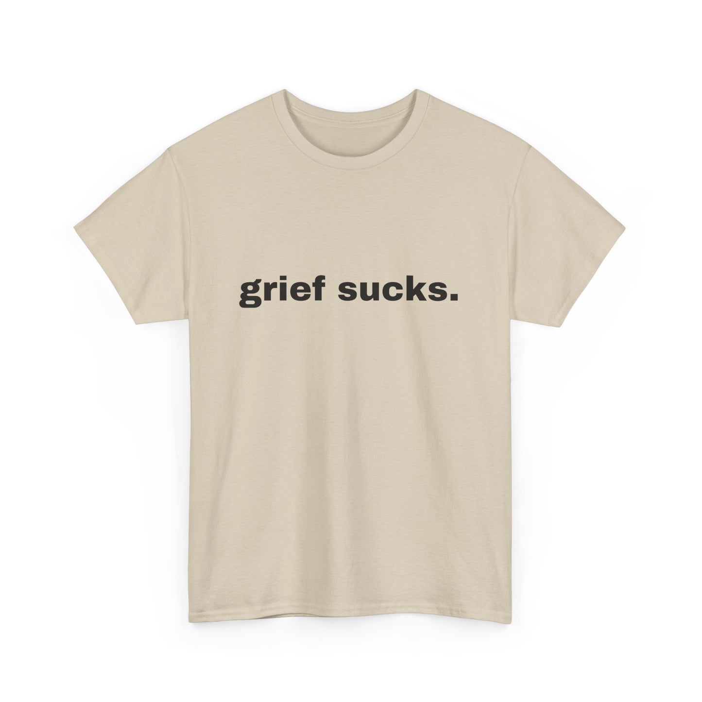 Grief Sucks // Short Sleeve Tee