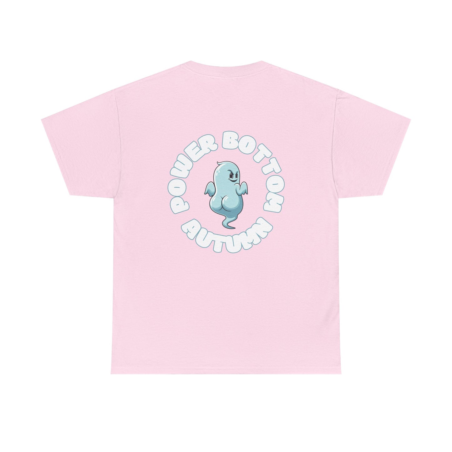 'Power Bottom Autumn' Blue Ghost // Playful Unisex Heavy Cotton Tee