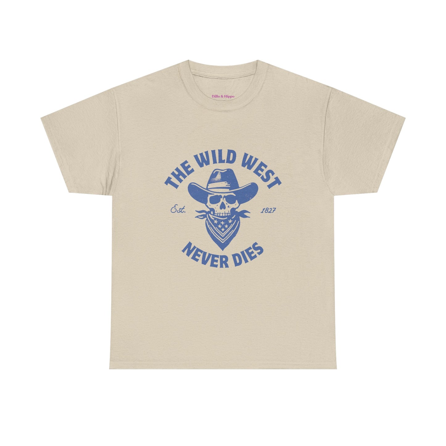 The Wild West Never Dies Unisex Heavy Cotton Tee