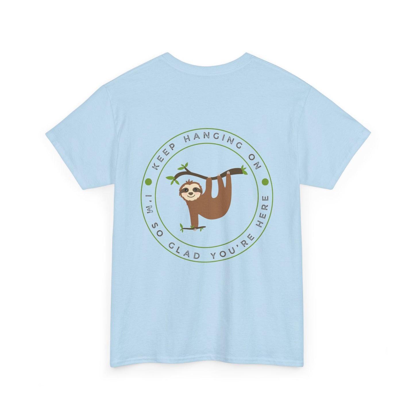 Keep Hangin' On - Sloth // Unisex Heavy Cotton Tee - Motivational