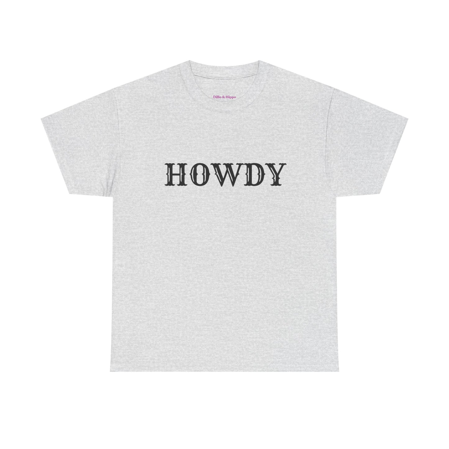 Howdy & Adios // Unisex Heavy Cotton Tee - Casual Statement Shirt