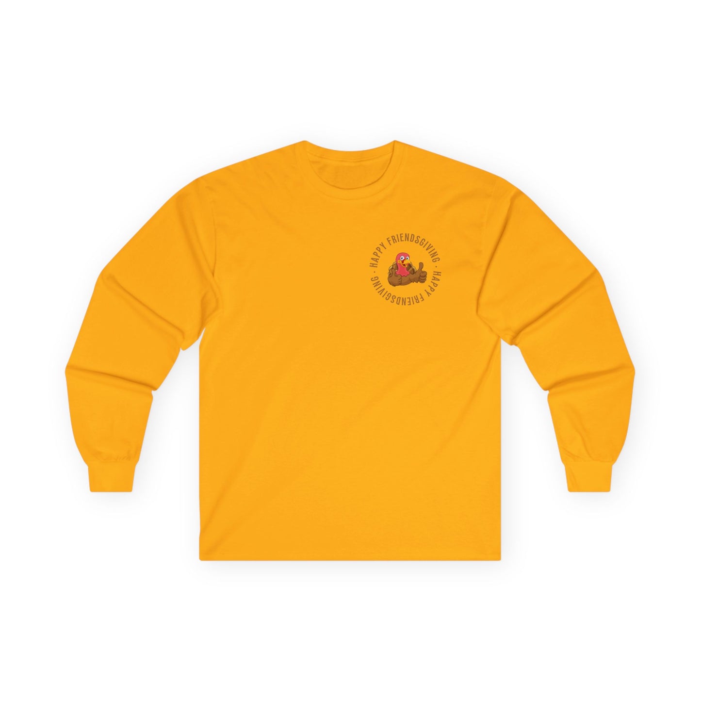 Friendsgiving with My Favorite Turkeys // Unisex Ultra Cotton Long Sleeve Tee