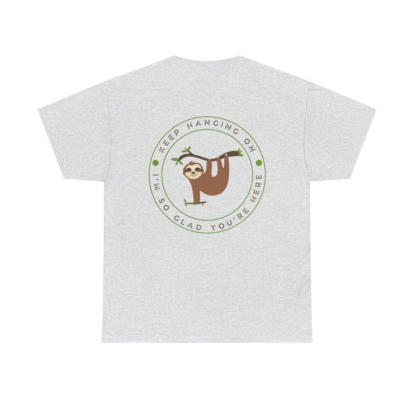 Keep Hangin' On - Sloth // Unisex Heavy Cotton Tee - Motivational