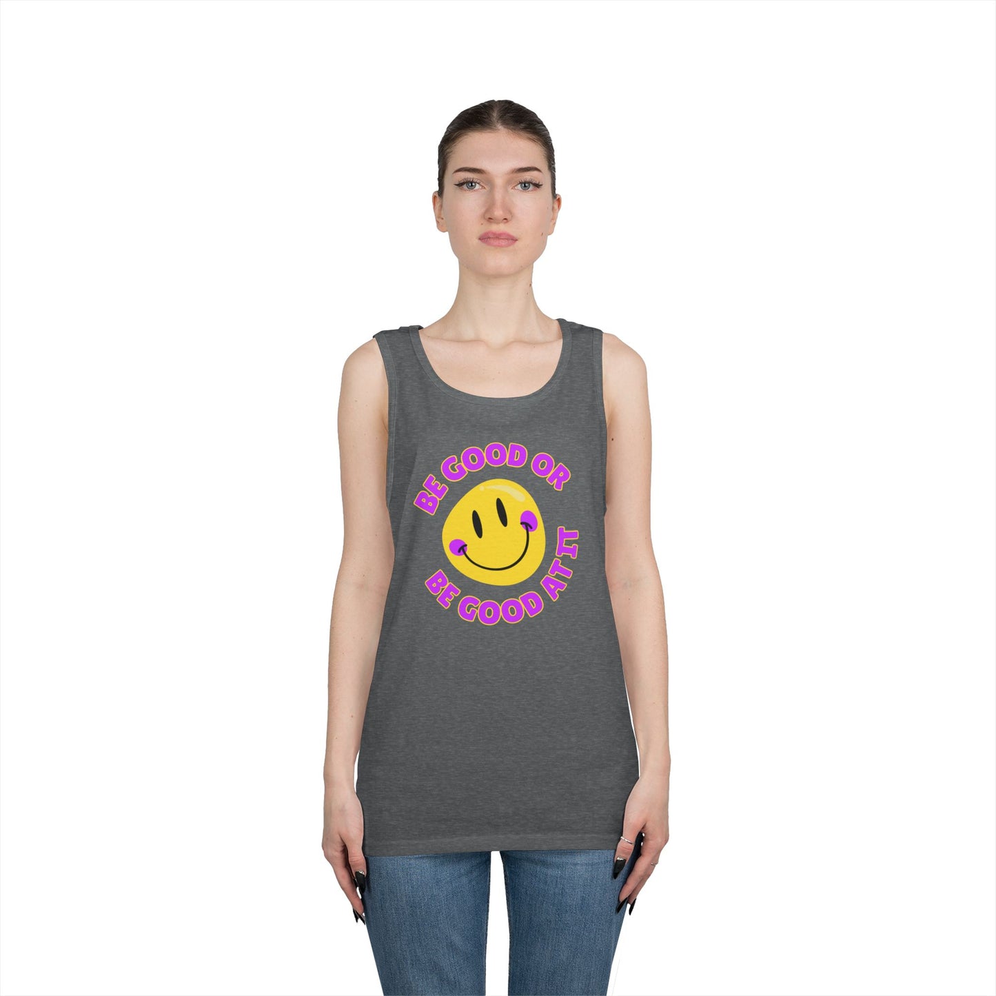 Be Good Or Be Good At It Smiley // Unisex Heavy Cotton Tank Top