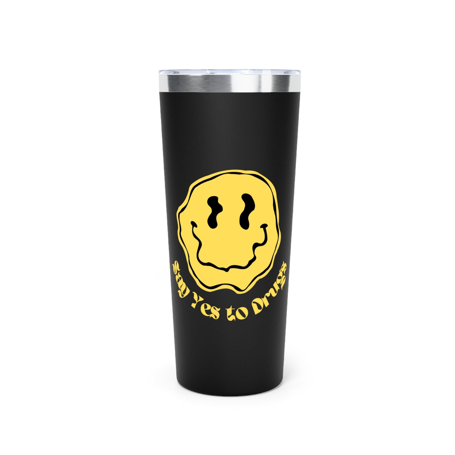 Say Yes to Drugs Smiley // Copper Vacuum Insulated Tumbler, 22oz - Blue Text
