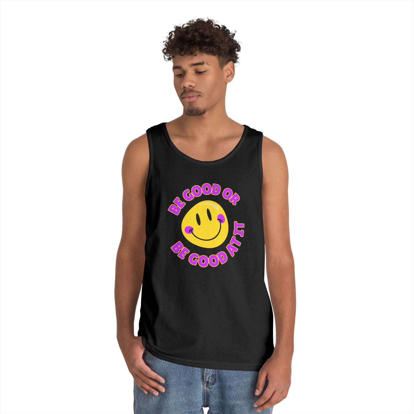 Be Good Or Be Good At It Smiley // Unisex Heavy Cotton Tank Top