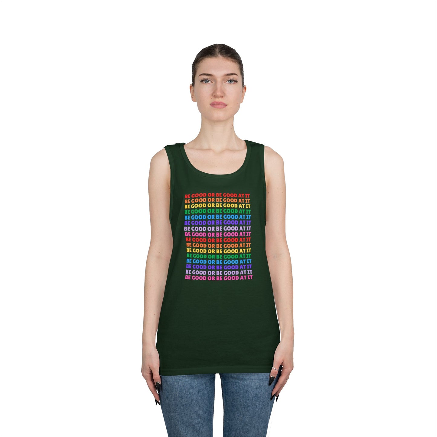 Be Good Or Be Good At It // Unisex Heavy Cotton Tank Top