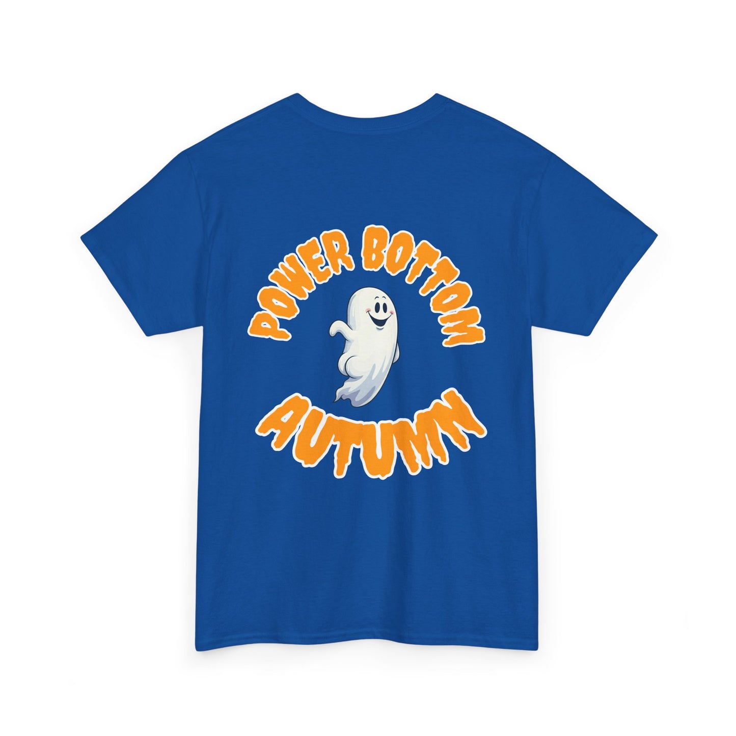 'Power Bottom Autumn' White Ghost // Halloween Ghost Unisex Heavy Cotton Tee