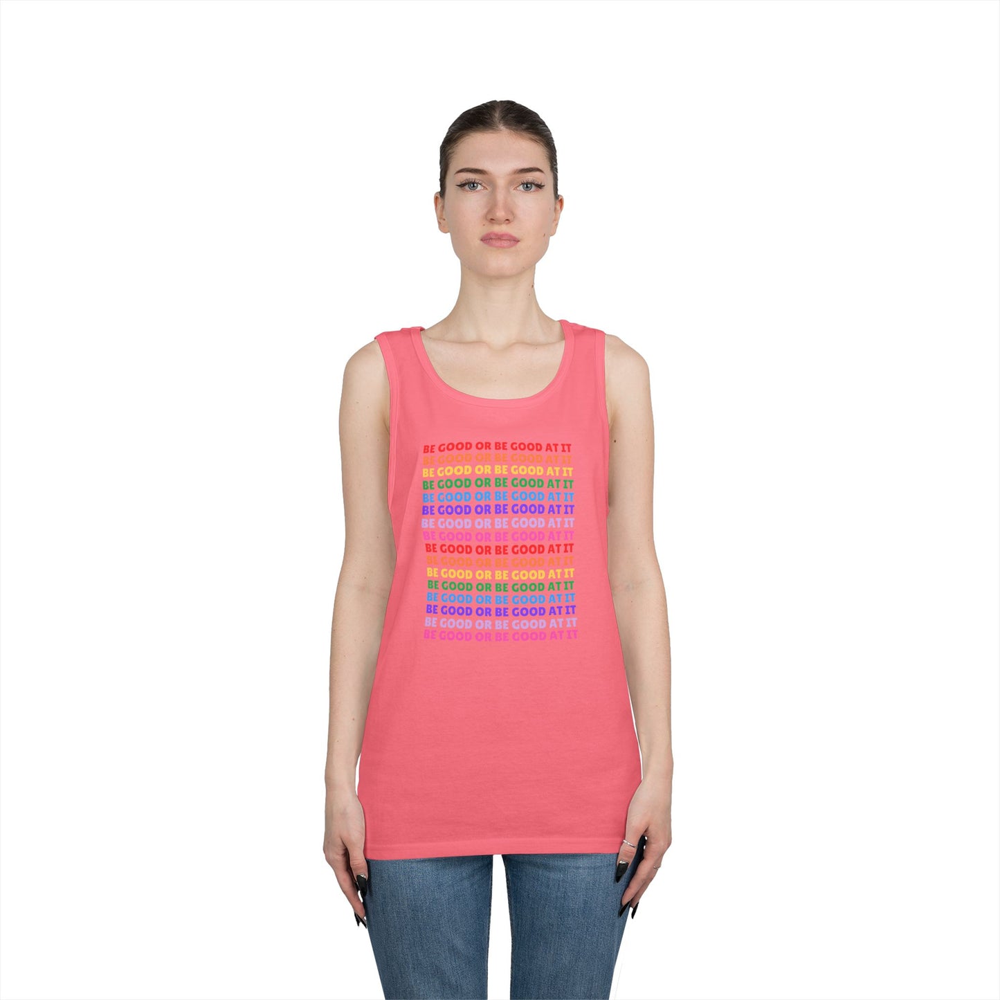 Be Good Or Be Good At It // Unisex Heavy Cotton Tank Top