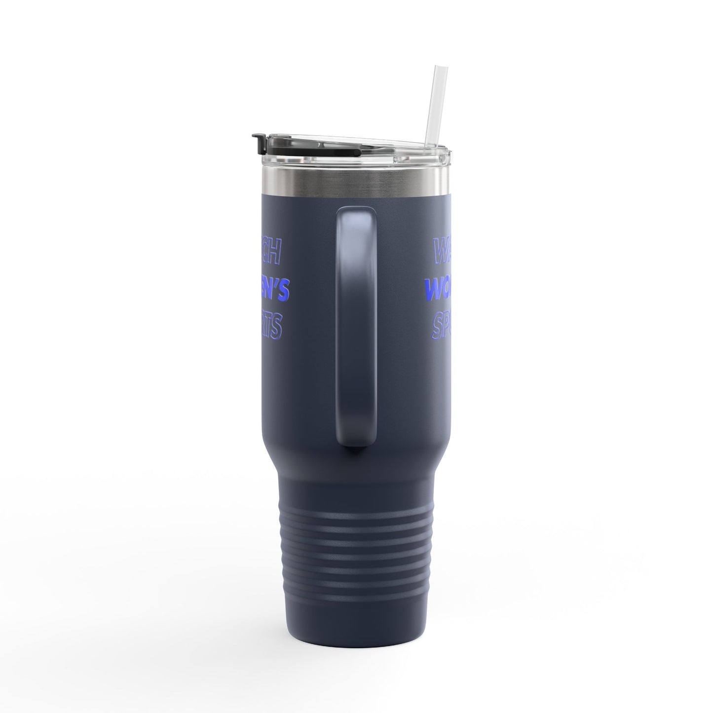 Watch Women's Sports // Insulated Travel Mug, 40oz - Blue Text