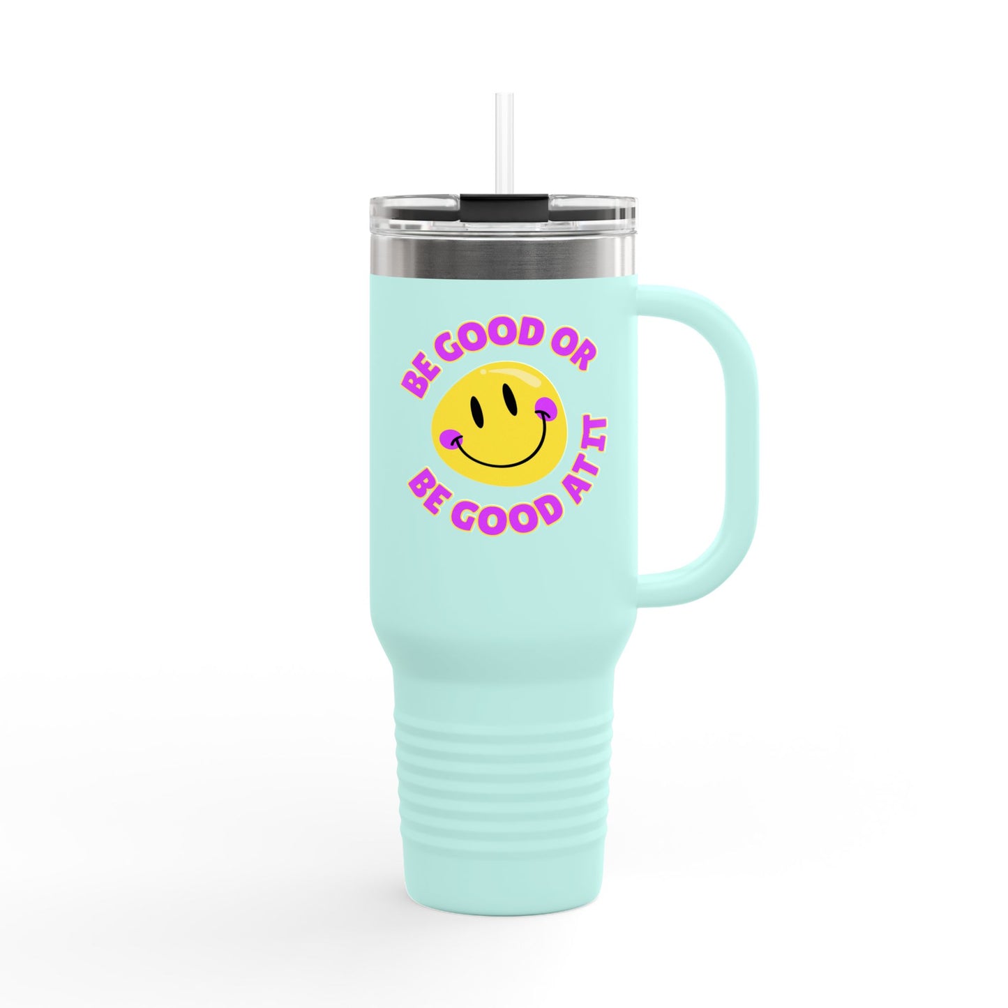 Be Good or Be Good At It Crooked Smiley // Insulated Travel Mug, 40oz - Blue Text