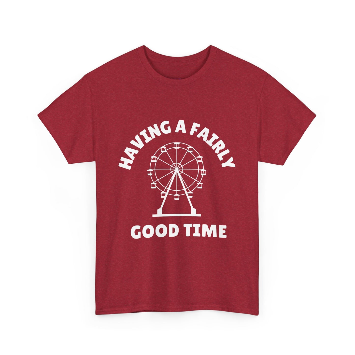 Having A Fairly Good Time // Ferris Wheel Good Time Punny Unisex Heavy Cotton Tee