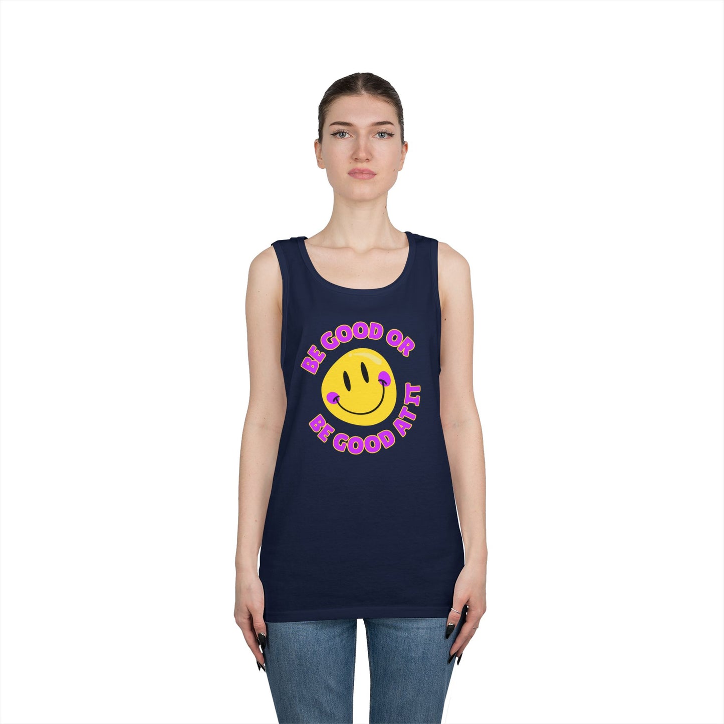 Be Good Or Be Good At It Smiley // Unisex Heavy Cotton Tank Top