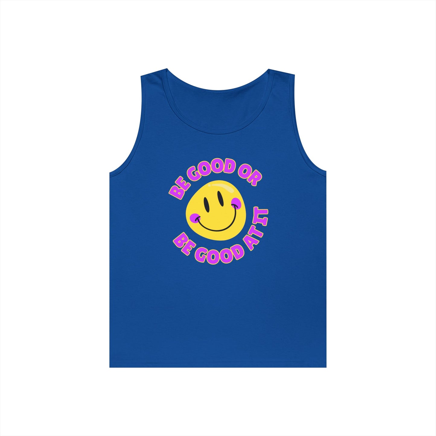 Be Good Or Be Good At It Smiley // Unisex Heavy Cotton Tank Top