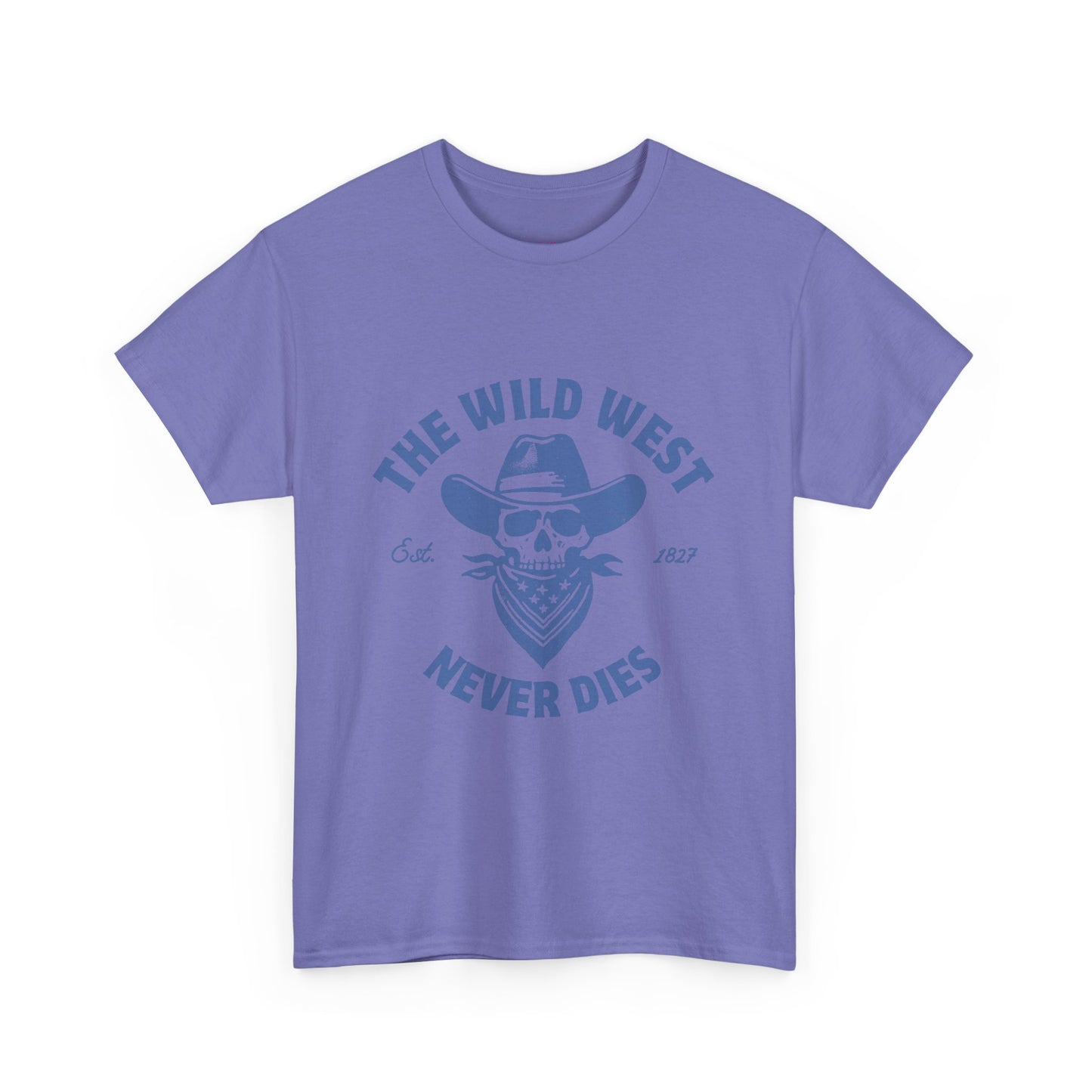 The Wild West Never Dies Unisex Heavy Cotton Tee