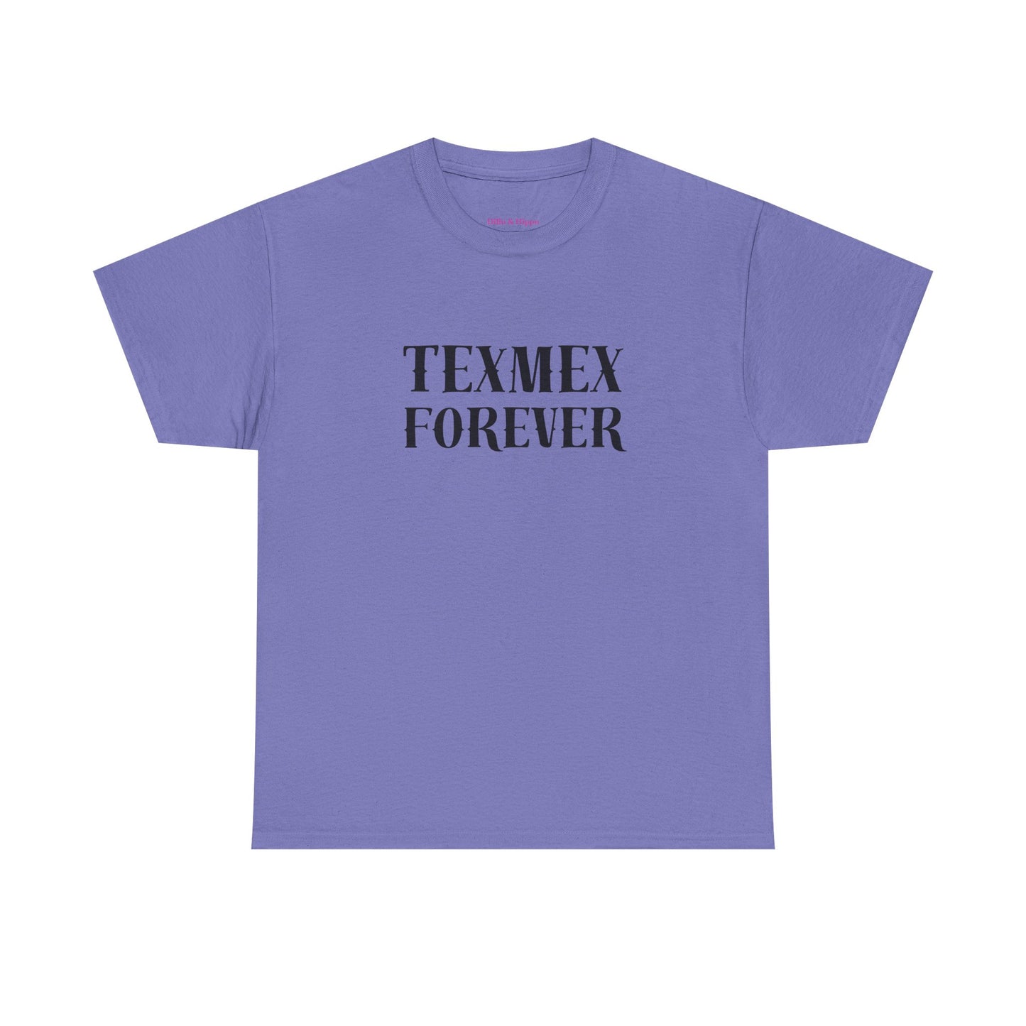 TexMex Forever Unisex Heavy Cotton Tee - Casual Style T-Shirt for Food Lovers