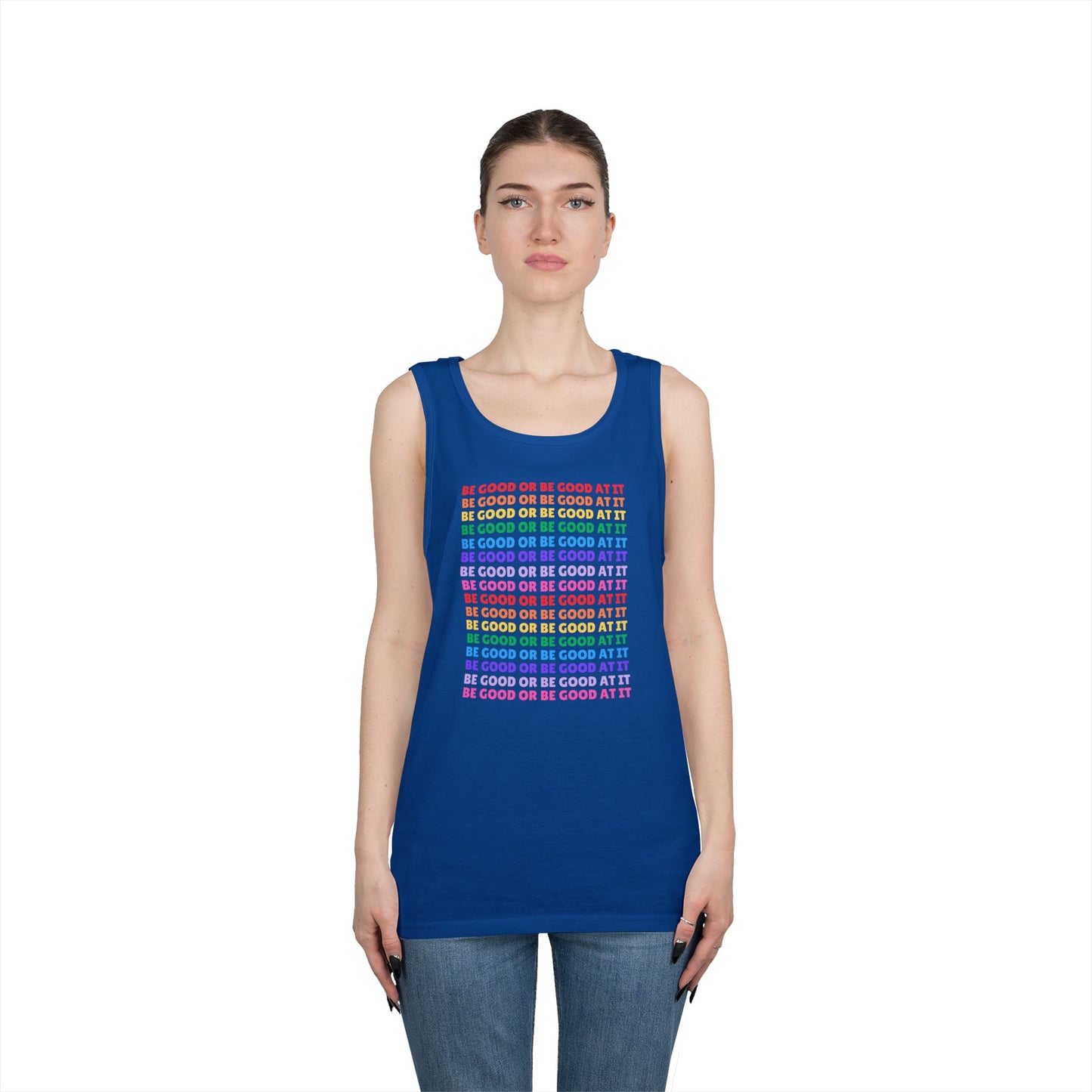 Be Good Or Be Good At It // Unisex Heavy Cotton Tank Top