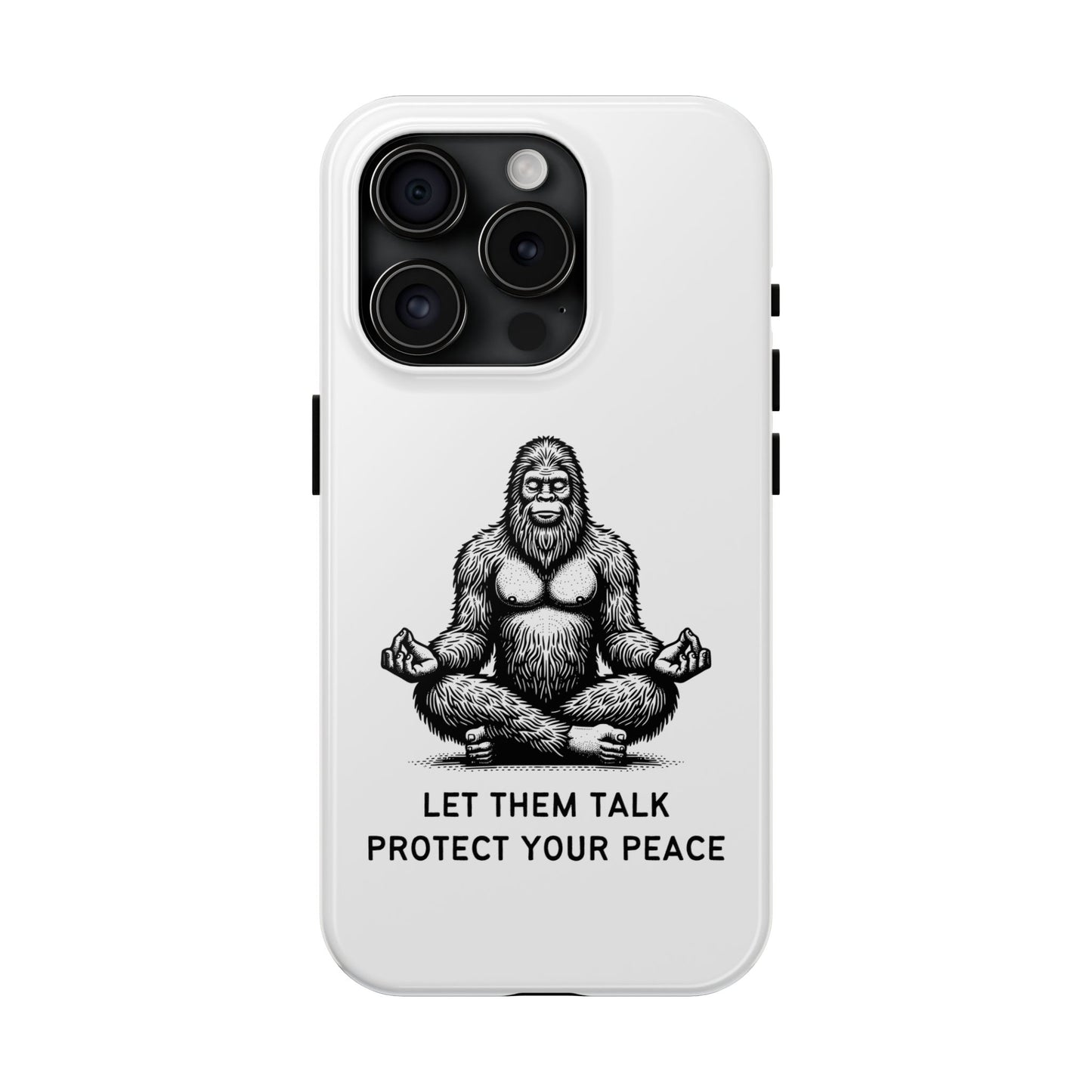 Let Them Talk, Protect Your Peace // Phone Case