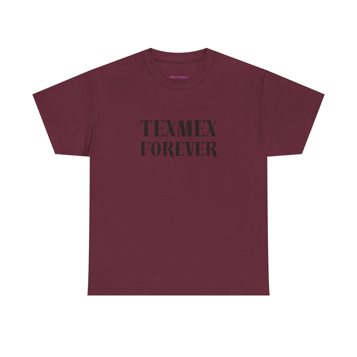 TexMex Forever Unisex Heavy Cotton Tee - Casual Style T-Shirt for Food Lovers