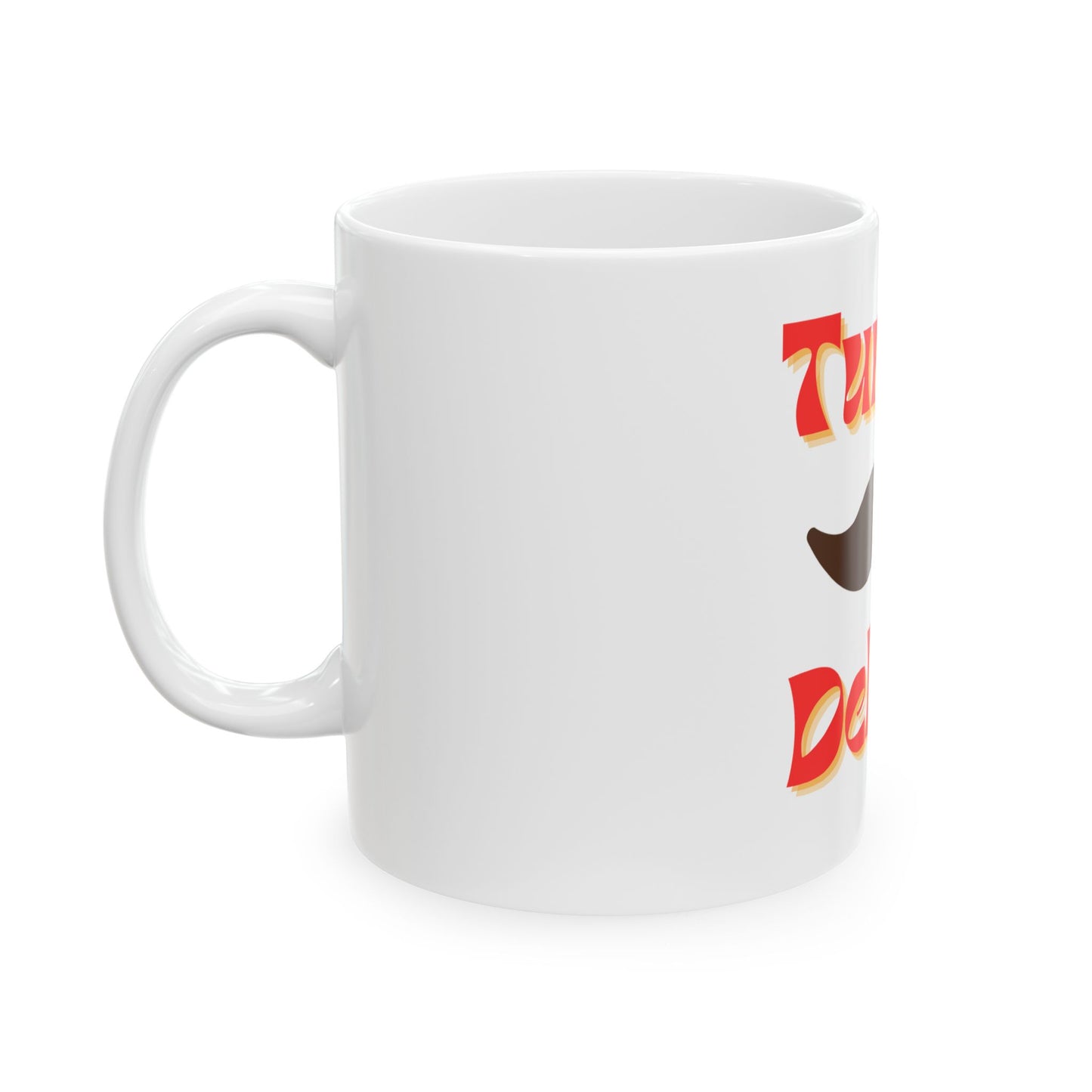 Turkish Delight // Ceramic Mug, (11oz, 15oz)