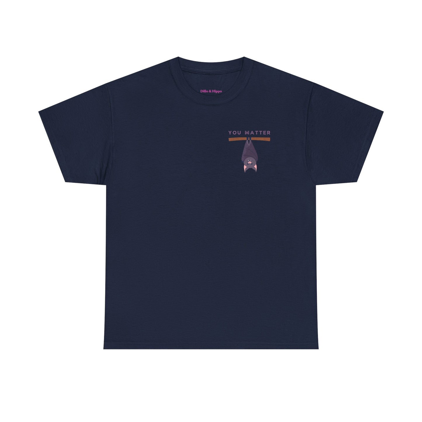 Keep Hangin' On - Bat // Inspirational Unisex Heavy Cotton Tee - 'You Matter' & 'Keep Hanging On' Design