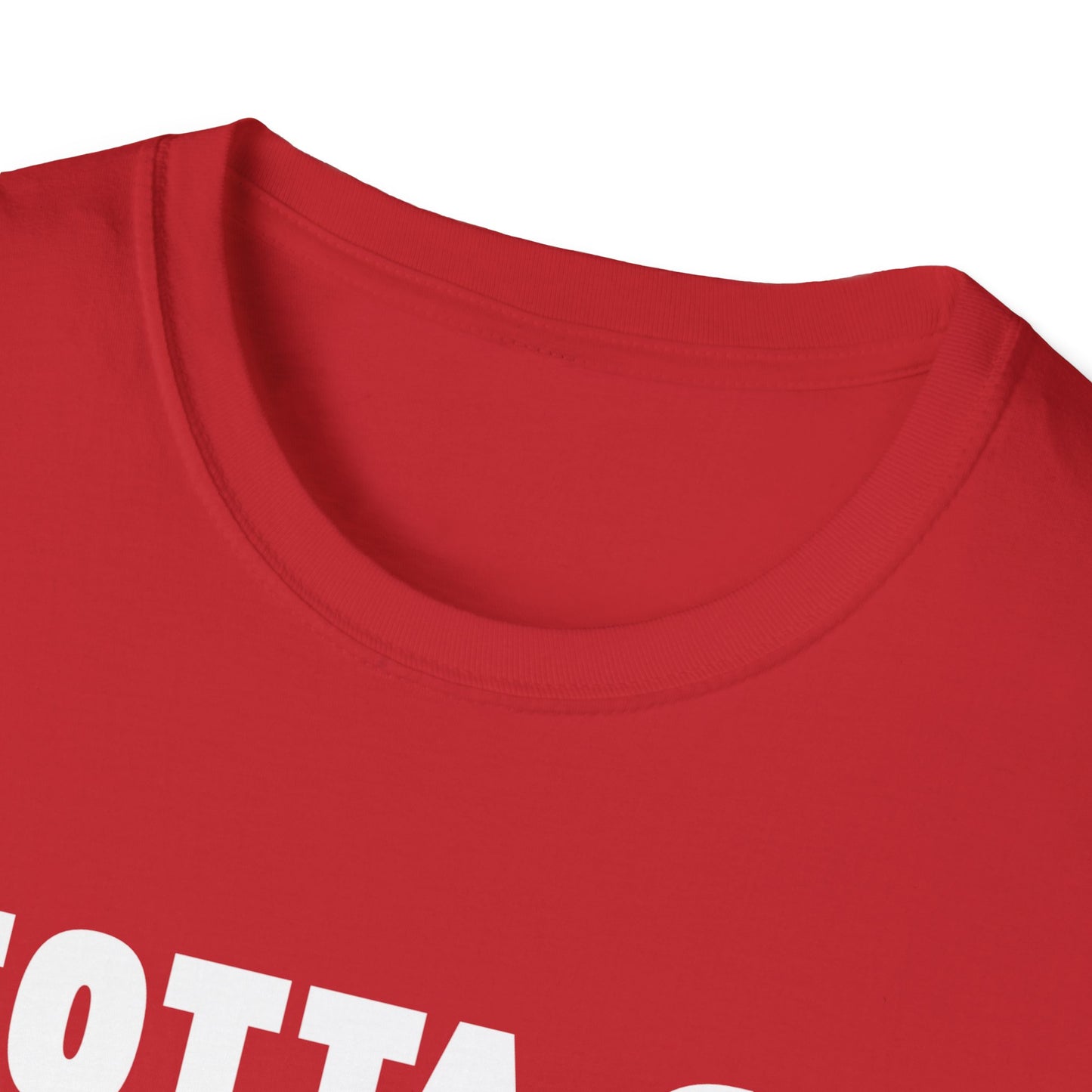 Gotta Go (Mountain) Biking // Unisex Softstyle T-Shirt