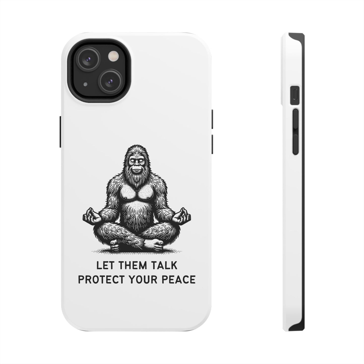 Let Them Talk, Protect Your Peace // Phone Case