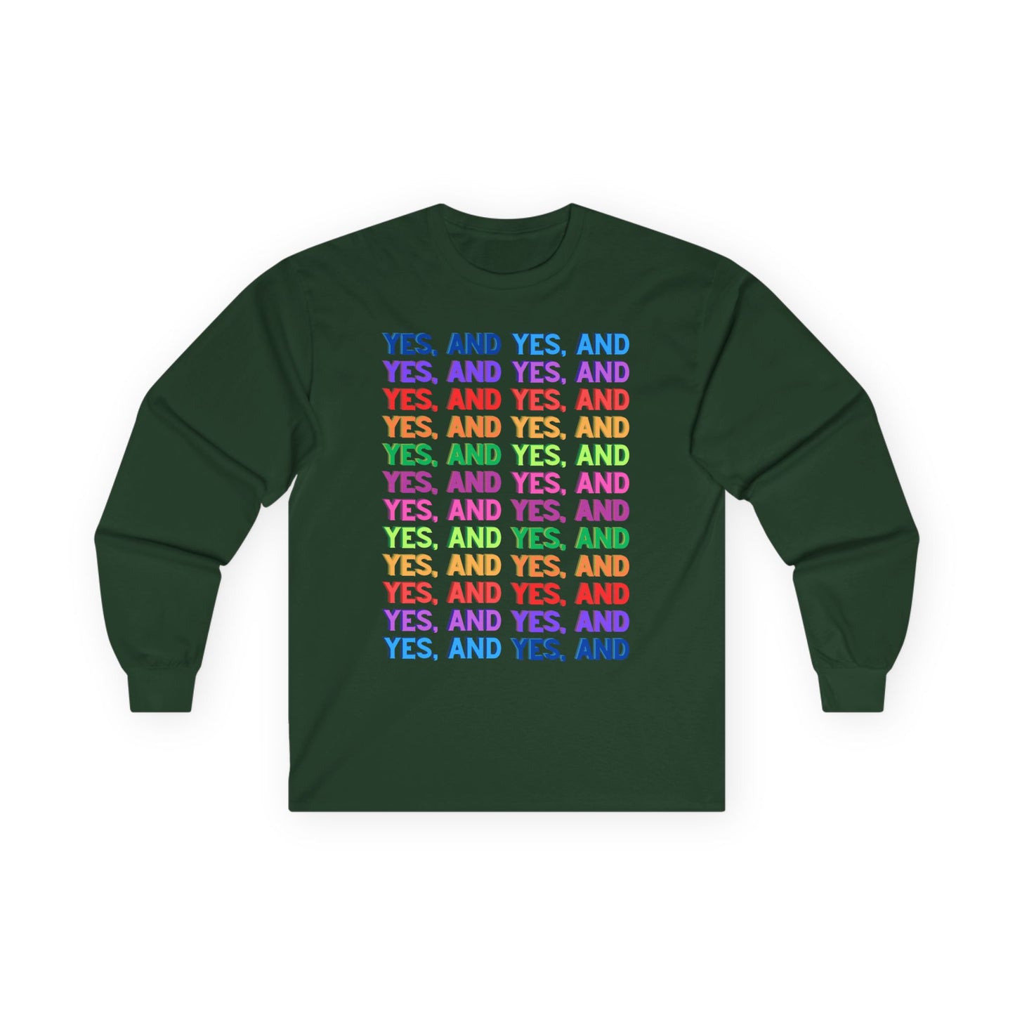 Improv, "Yes, And" // Positive Affirmation Long Sleeve Tee - Unisex, Comfortable & Stylish