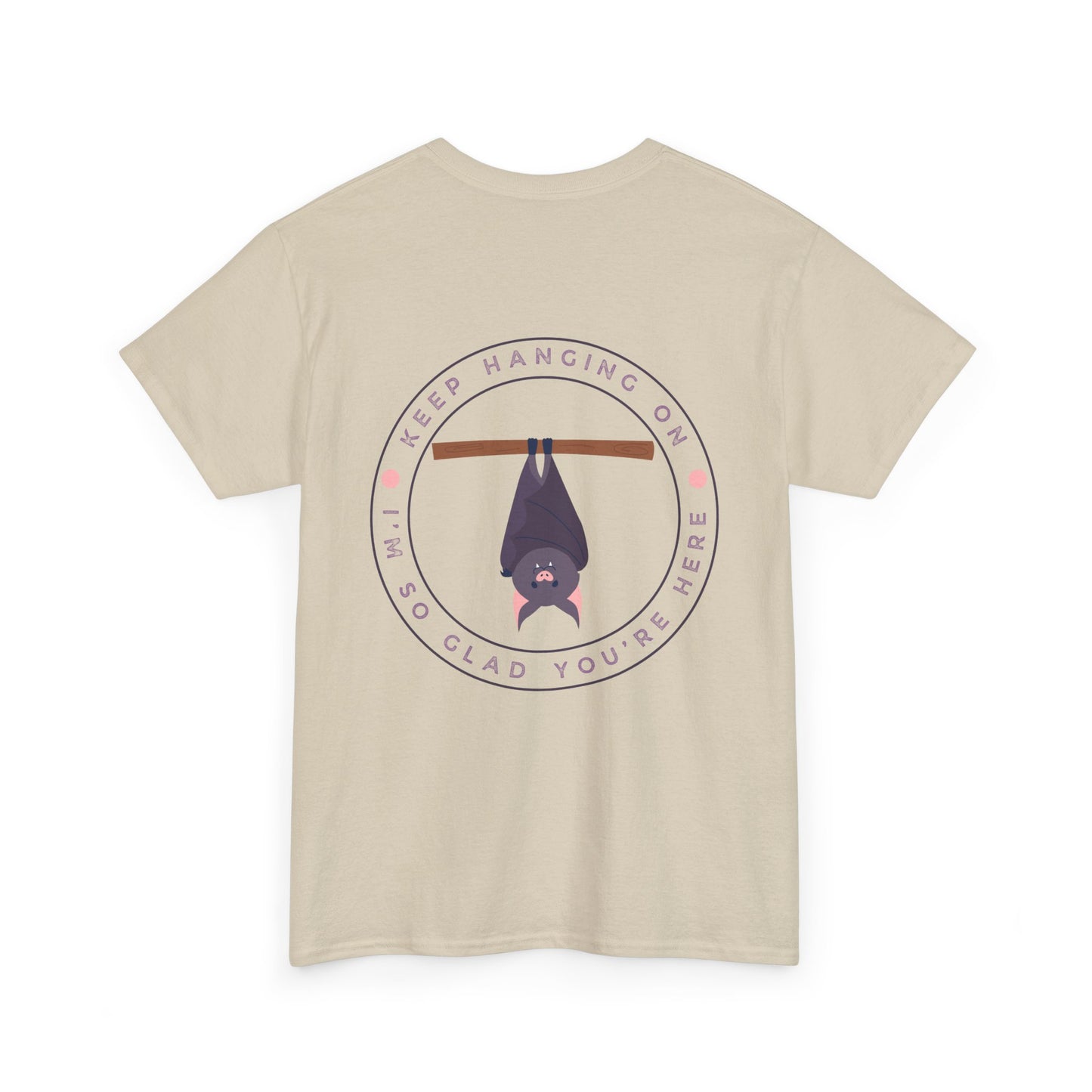 Keep Hangin' On - Bat // Inspirational Unisex Heavy Cotton Tee - 'You Matter' & 'Keep Hanging On' Design