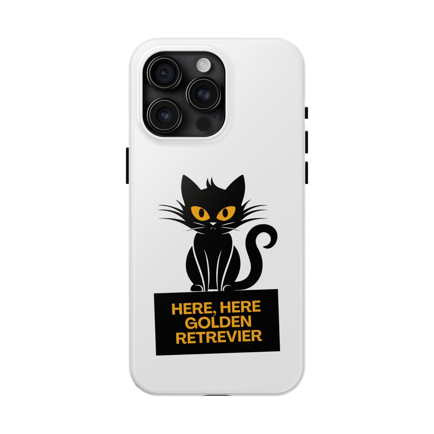 Here, Here Golden Retriever // Phone Case