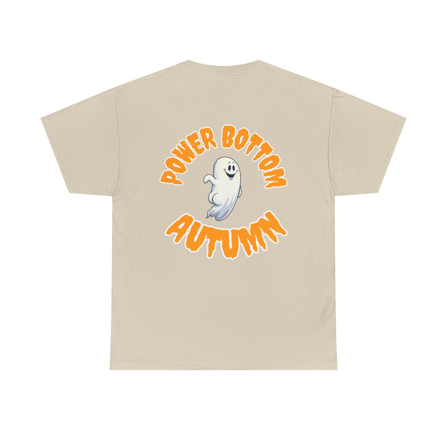 'Power Bottom Autumn' White Ghost // Halloween Ghost Unisex Heavy Cotton Tee