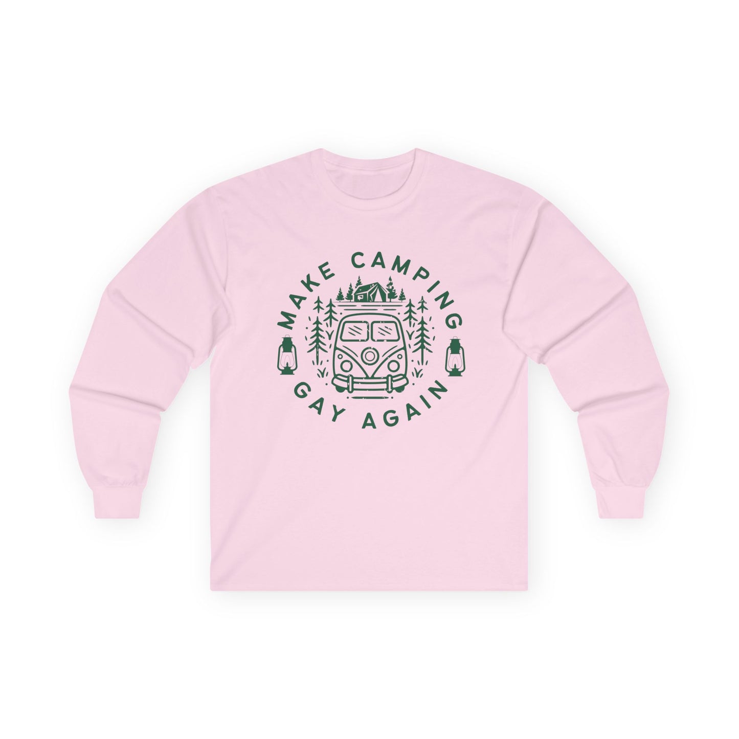 Make Camping Gay Again // Long Sleeve Tee - Unisex Ultra Cotton Shirt for Outdoor Enthusiasts